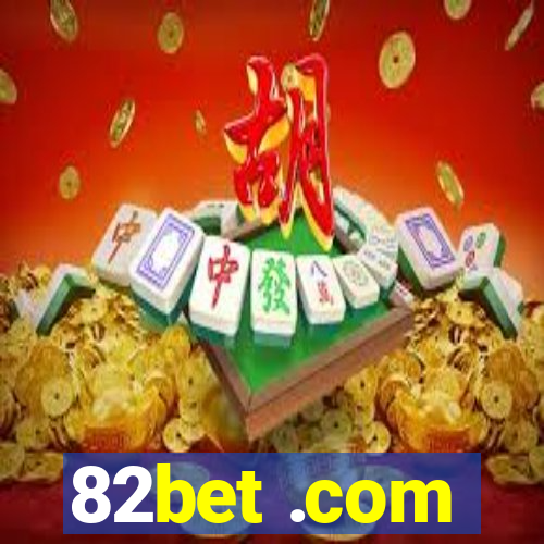 82bet .com