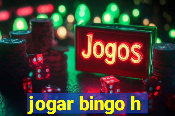 jogar bingo h