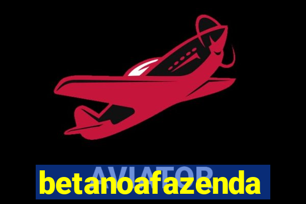 betanoafazenda