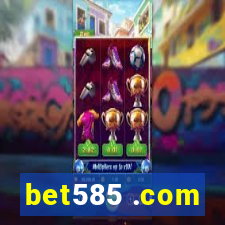 bet585 .com