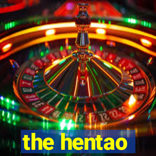 the hentao