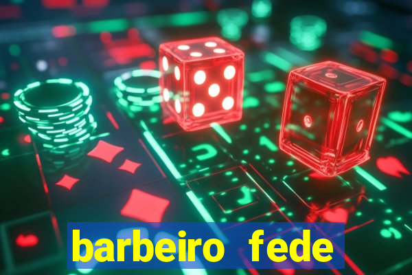 barbeiro fede quando morre