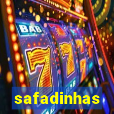 safadinhas