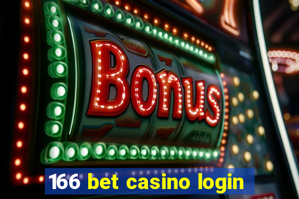 166 bet casino login