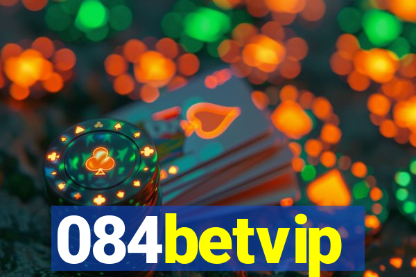 084betvip