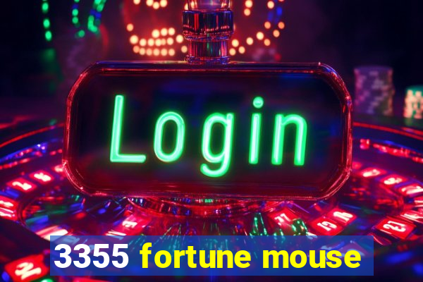 3355 fortune mouse