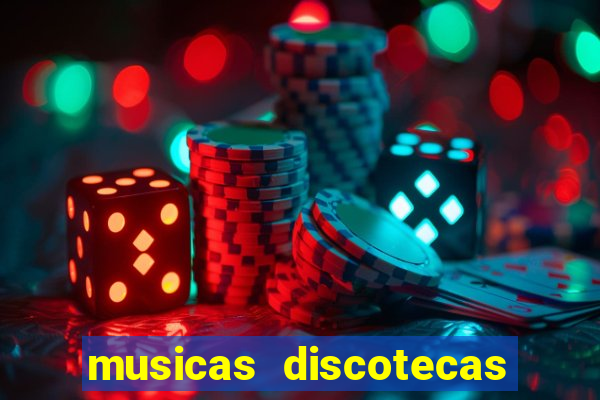 musicas discotecas anos 90