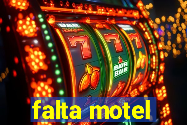 falta motel