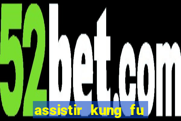 assistir kung fu futebol clube portugues dublado