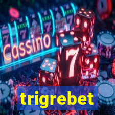 trigrebet