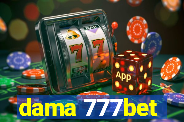 dama 777bet