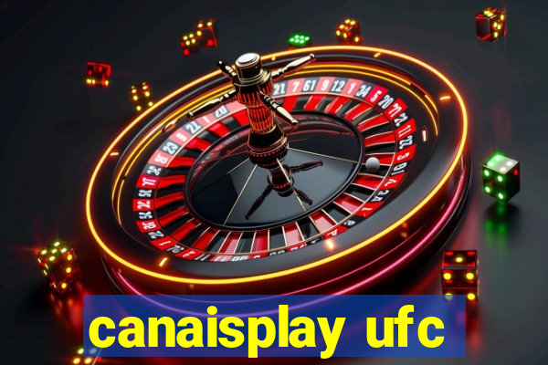 canaisplay ufc