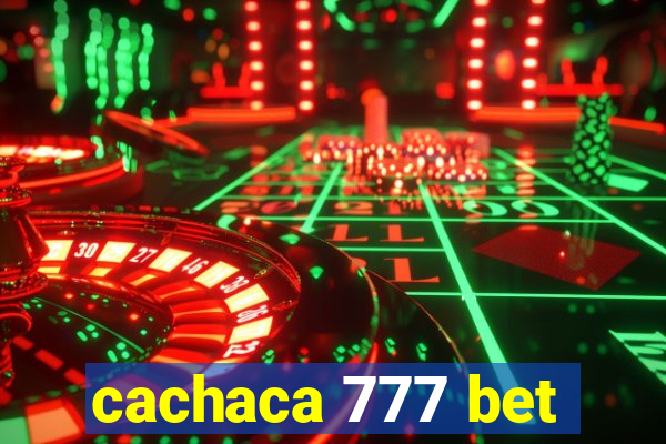 cachaca 777 bet