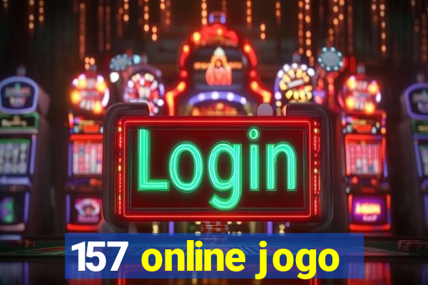 157 online jogo