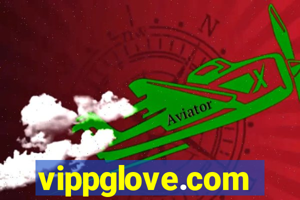 vippglove.com