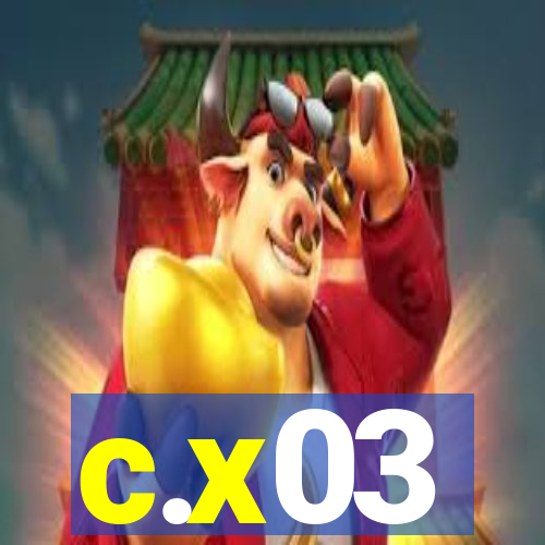 c.x03