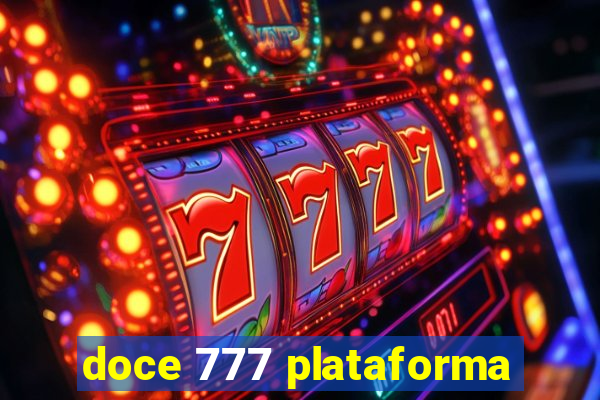 doce 777 plataforma