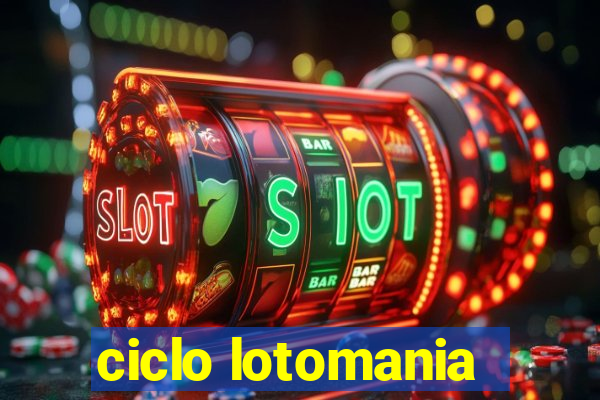 ciclo lotomania