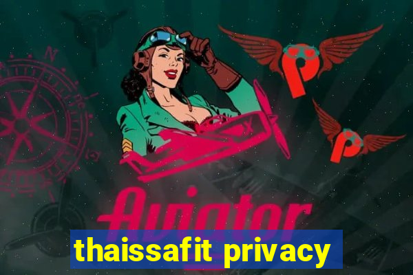 thaissafit privacy