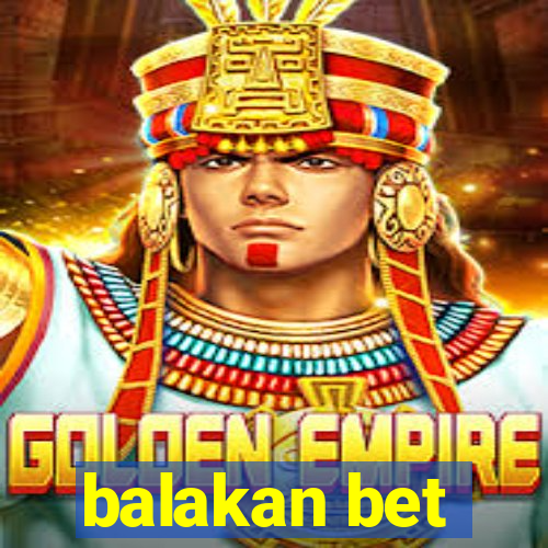 balakan bet