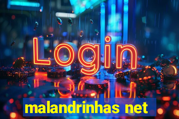 malandrinhas net