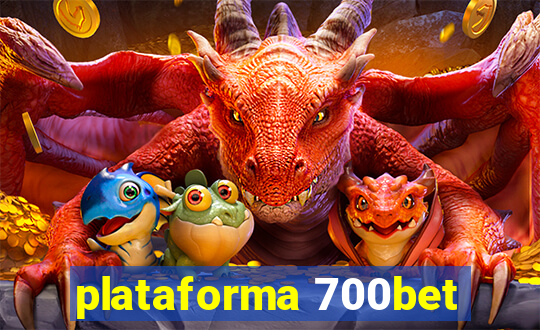 plataforma 700bet