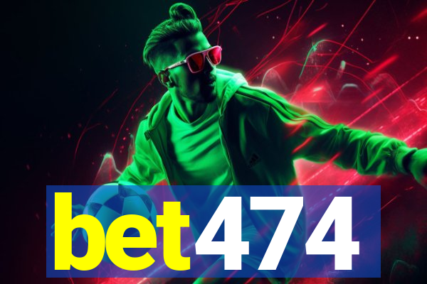 bet474