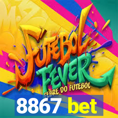 8867 bet