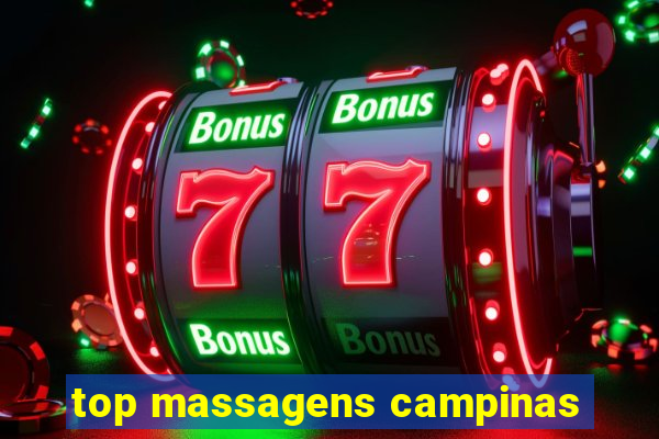 top massagens campinas