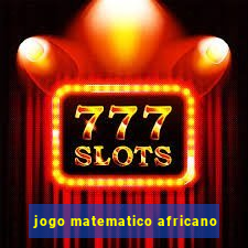 jogo matematico africano