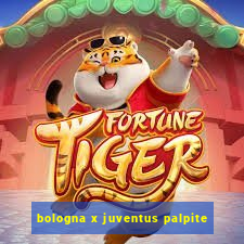 bologna x juventus palpite