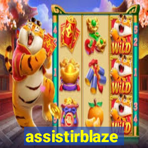 assistirblaze