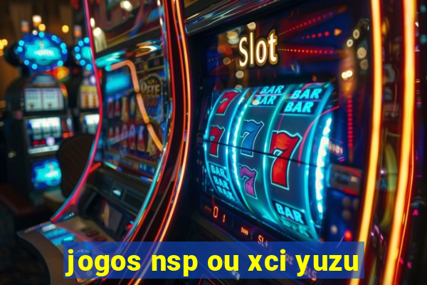 jogos nsp ou xci yuzu