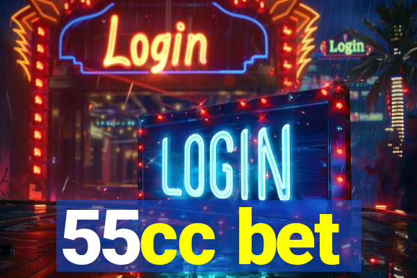 55cc bet