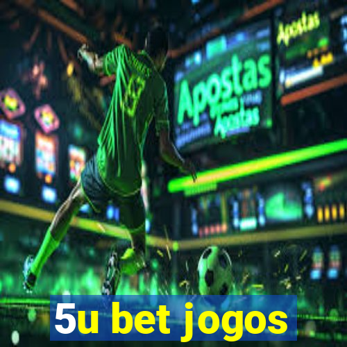 5u bet jogos