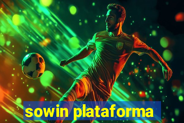 sowin plataforma