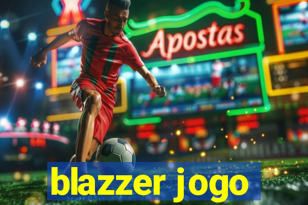 blazzer jogo