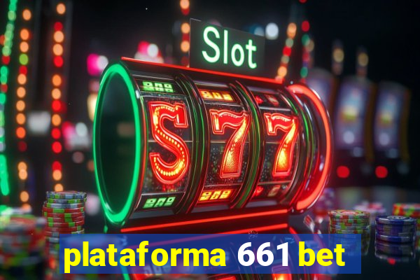 plataforma 661 bet