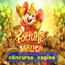 concurso vagina mais bonita do brasil