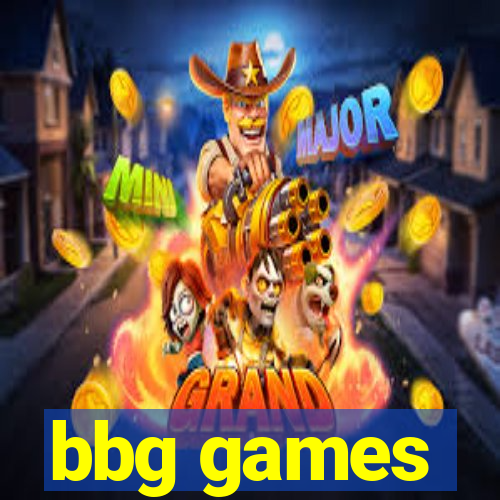 bbg games