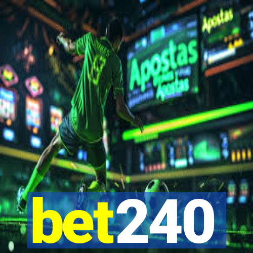 bet240