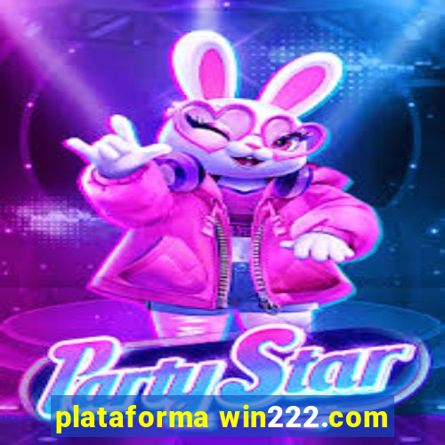 plataforma win222.com