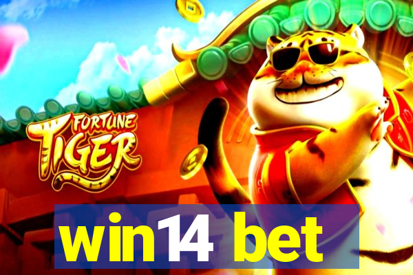 win14 bet