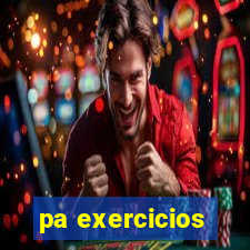 pa exercicios