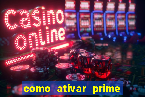 como ativar prime video tim