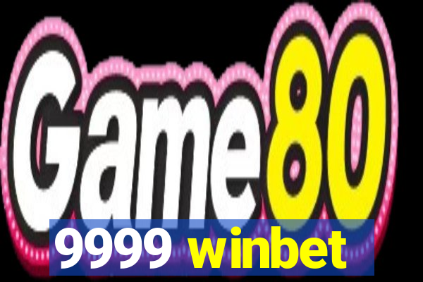 9999 winbet