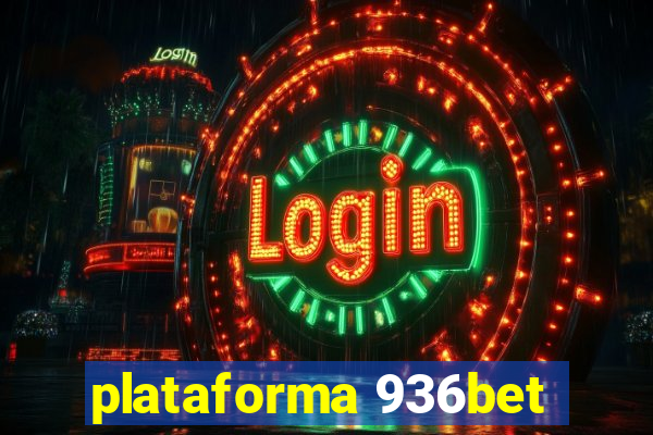 plataforma 936bet