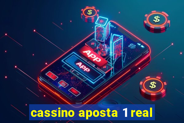 cassino aposta 1 real