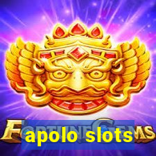 apolo slots