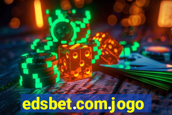 edsbet.com.jogos.app